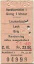 Rundfahrtbillet - Leukerbad Leuk Brig Kandersteg oder umgekehrt - Fahrkarte