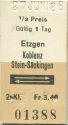 Etzgen Koblenz Stein-Säckingen retour - Fahrkarte