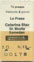 Le Prese Celerina Staz St. Moritz Samedan retour - Fahrkarte