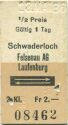 Schwaderloch Felsenau AG Laufenburg retour - Fahrkarte