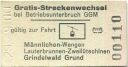 Gratis-Streckenwechsel bei Betriebsunterbruch GGM - g&uuml;ltig f&uuml;r eine Fahrt - Fahrkarte