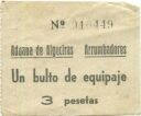 Spanien Algeciras Hafen - Aduana de Algeciras Arrumbadores un bulto de equpaje - Zollgebühr