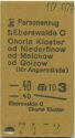 Eberswalde - Chorin Kloster oder Niederfinow oder Melchow oder Golzow - Fahrkarte