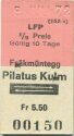 LFP Fräkmüntegg Pilatus Kulm und zurück - Fahrkarte
