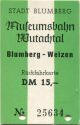 Museumsbahn Wutachtal - Blumberg Weizen - Rückfahrkarte