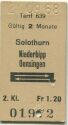 Solothurn - Niederbipp Oensingen - Gültig 2 Monate - Fahrkarte