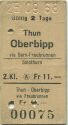 Thun Oberbipp via Bern-Fraubrunnen Solothurn - Fahrkarte