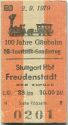 Fahrkarte - 100 Jahre Gäubahn