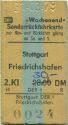 Wochenend Sonderrückfahrkarte - Stuttgart nach Friedrichshafen
