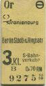 Berlin - S-Bahnverkehr 3. Kl. 0,70RM - Oranienburg Berlin Stadt- und Ringbahn