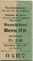 Surclassement de 2e en 1e classe - Neuchatel Bern HB via Kerzers - Fahrkarte 1964
