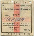Schnellzugzuschlagkarte München gültig bis Tiengen