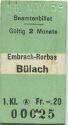Beamtenbillet - Embrach-Rorbas Bülach - Fahrkarte