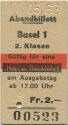 Abendbillett - Basel 2. Klasse Gültig für eine Hin- und Rückfahrt