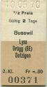 Busswil Lyss Brügg (BE) Dotzigen - Fahrkarte