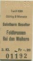 Solothurn Baseltor Feldbrunnen Bei den Weihern - Fahrkarte