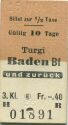 Turgi Baden Bf und zurück - Fahrkarte