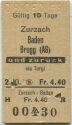 Zurzach Baden Brugg (AG) und zurück  via Turgi - Fahrkarte