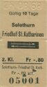 Solothurn - Friedhof St. Katharinen und zurück - Fahrkarte