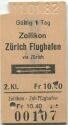 Zollikon - Zürich Flughafen und zurück via Zürich - Fahrkarte