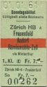 Sonntagsbillet Zürich HB - Aadorf Rämismühle-Zell via Winterthur - Fahrkarte