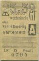 Arbeiterwochenkarte - Berlin Nordring - Gartenfeld - Fahrkarte