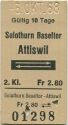 Solothurn Baseltor Attiswil und zurück - Fahrkarte