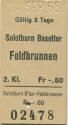 Solothurn Baseltor Feldbrunnen - Fahrkarte