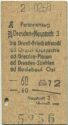 Fahrkarte - Dresden-Neustadt bis Dresden-Friedrichstadt