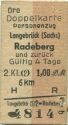 Doppelkarte - Personenzug - Langebrück (Sachsen) Radeberg und zurück - Fahrkarte