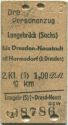Langebrück bis Dresden-Neustadt oder Hermsdorf (bei Dresden) - Fahrkarte