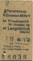 Dresden Mitte bis Friedewald (Kr. Dresden) oder Langebrück - Fahrkarte