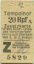 Fahrkarte - Tempelhof - Zusatzkarte für den Stadt- Ring- und Vorortverkehr