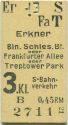 Fahrkarte - S-Bahn - Erkner - Berlin Schlesischer Bf.