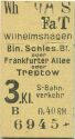 Fahrkarte - Wilhelmshagen - Berlin Schlesischer Bahnhof