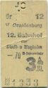 Fahrkarte - Oranienburg - 12. Bahnhof der Stadt- und Ringbahn