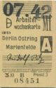 Arbeiterwochenkarte - Berlin Ostring Marienfelde - Fahrkarte