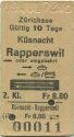 Küsnacht Rapperswil oder umgekehrt per Schiff oder Bahn und Schiff und zurück - Fahrkarte