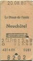 La Chaux de Fonds Neuchatel und zurück - Fahrkarte