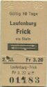 Laufenburg Frick via Stein und zurück - Fahrkarte