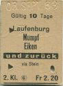 Laufenburg Mumpf Eiken und zurück via Stein - Fahrkarte