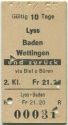 Lyss Baden Wettingen und zurück via Biel oder Büren - Fahrkarte