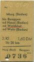Beuggen Hasel (Baden) Waldshut oder Wehr (Baden) - Fahrkarte