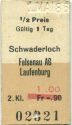 Schwaderloch Felsenau Laufenburg einfach - 1/2 Preis - Fahrkarte