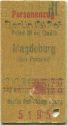 Fahrkarte - Berlin Pof Potsdamer Bahnhof oder Stadtbahn Magdeburg