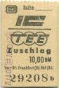 C TEE Zuschlag - Frankfurt (M