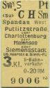 Fahrkarte - Berlin - Spandau Putlitzstrasse oder Charlottenburg oder Halensee