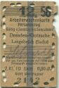 Arbeiterwochenkarte Personenzug - Dresden-Klotzsche Langebrück (Sachsen) - Fahrkarte