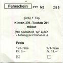 Fahrschein PTT gültig 1 Tag Kloten ZH nach Teufen ZH retour