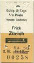 Frick Zürich retour - 1/2 Preis Fahrkarte